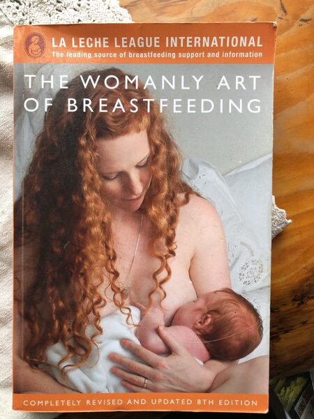 The Womanly Art of Breasfeeding