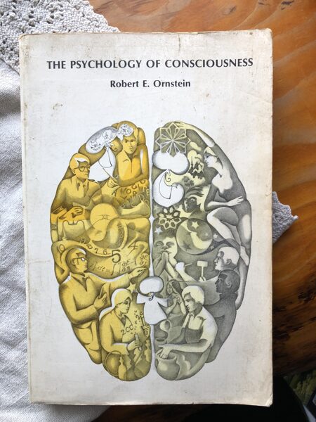 Robert E. Ornstein "The Psychology of Consciousness"