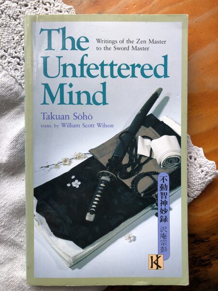 Takuan Soho "The Unfettered Mind"